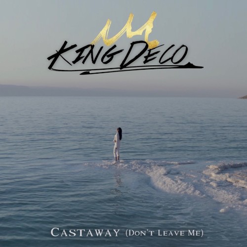 Castaway (Don't Leave Me)