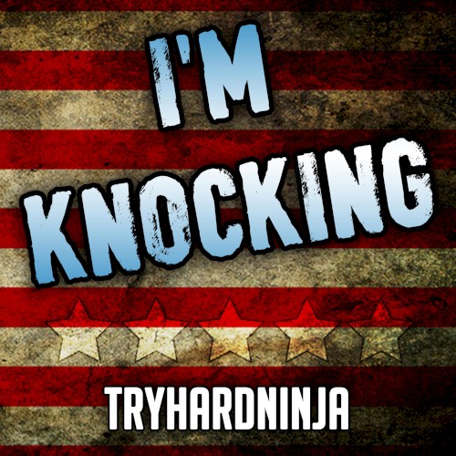 I’m Knocking