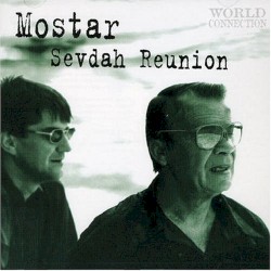 Mostar Sevdah Reunion