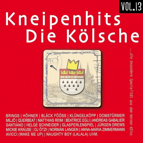 Kneipenhits: Die Kölsche, Vol. 13