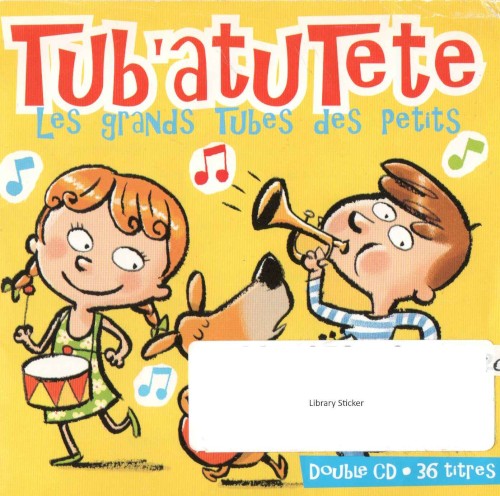 Tub'atuTete : Les grands tubes des petits