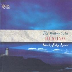 Healing: Mind, Body, Spirit
