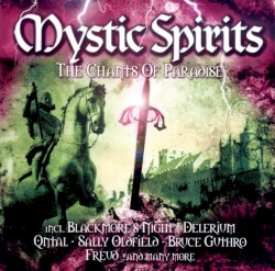 Mystic Spirits: The Chants of Paradise