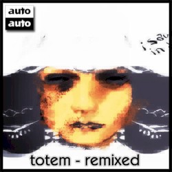 Totem Remixed