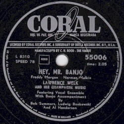 Hey Mr. Banjo / Saw Your Eyes
