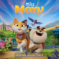 Miss Moxy (Original Soundtrack)