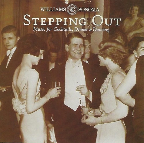Stepping Out: Music for Cocktails, Dinner & Dancing