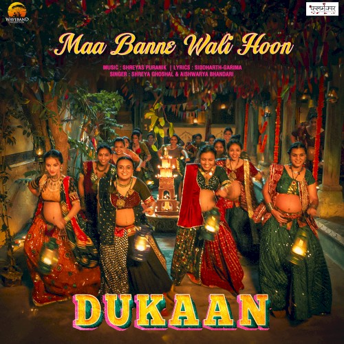 Maa Banne Wali Hoon (From “Dukaan”)