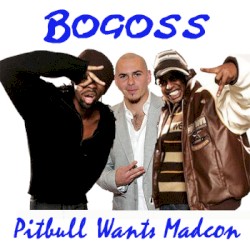 Pitbull Wants Madcon (Pitbull vs. Madcon)