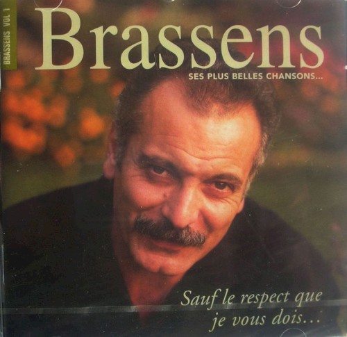 Ses plus belles chansons, Volume 1 : Sauf le respect que je vous dois…