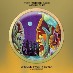 2022-08-07: Very Fantastic Radio #27