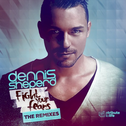Fight Your Fears - The Remixes (Extended Mixes)