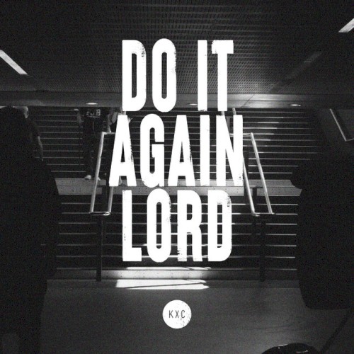 Do It Again Lord