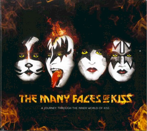 The Many Faces of KISS: A Journey Through the Inner World of KISS