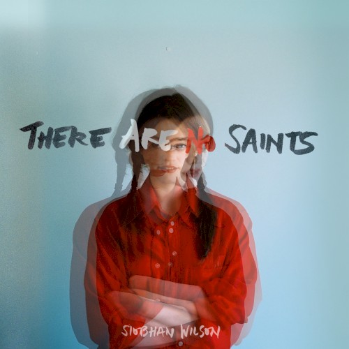 There Are No Saints