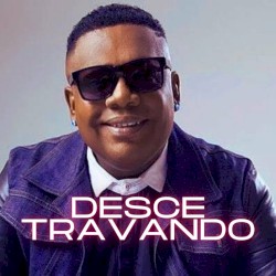 Desce Travando