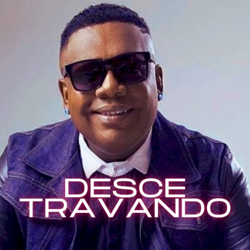 Desce Travando