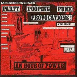 Party Pooping Punk Provocations, Volume 1