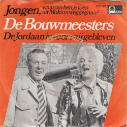 Jongen, waarom ben je toen uit Mokum weggegaan / De Jordaan is voor mij gebleven