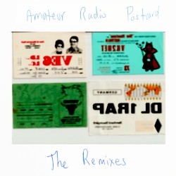 Amateur Radio Postcard - The Remixes