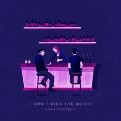 I Don't Pick the Music