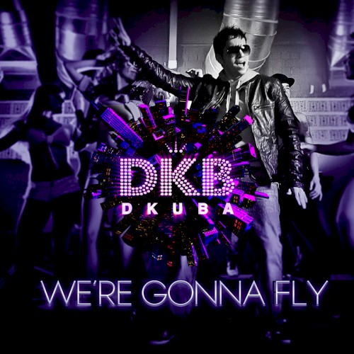 We're Gonna Fly