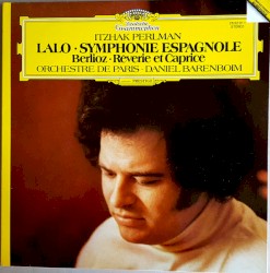 Lalo: Symphonie espagnole / Berlioz: Rêverie et caprice