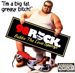 I'm a Big Fat Greasy Bitch!