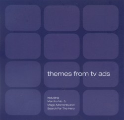 Themes from TV Ads