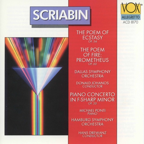 Symphony No. 4, Op. 54 "The Poem of Ecstasy" / Symphony No. 5, Op. 60 "The Poem of Fire: Prometheus" / Piano Concerto in F-sharp Minor, Op. 20