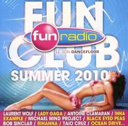 Fun Radio: Fun Club Summer 2010