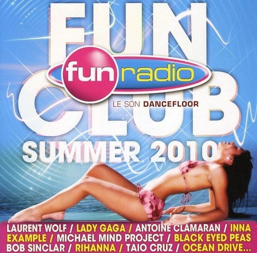 Fun Radio: Fun Club Summer 2010