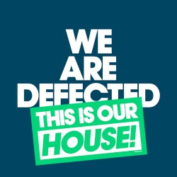 We Are Defected. This Is Our House!