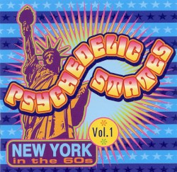 Psychedelic States: New York in the 60s, Vol. 1