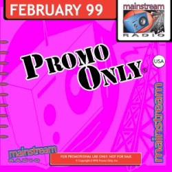 Promo Only: Mainstream Radio, February 1999