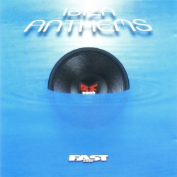 Ibiza Anthems