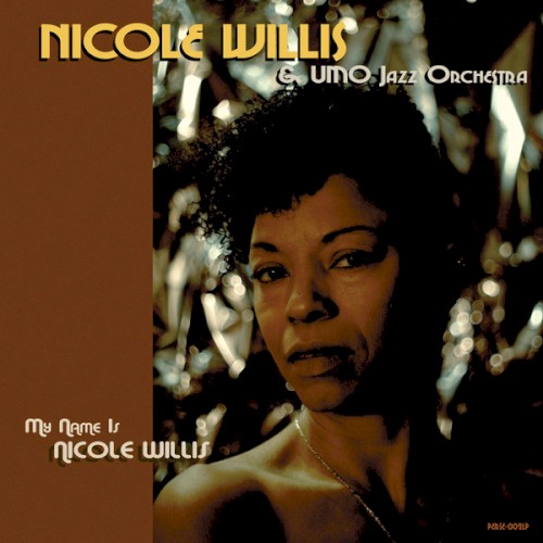 My Name Is Nicole Willis