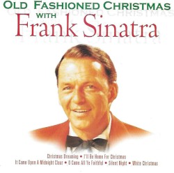Old Fashioned Christmas With Frank Sinatra