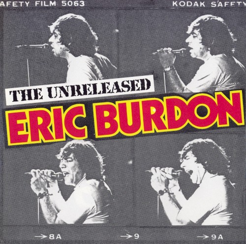The Unreleased Eric Burdon