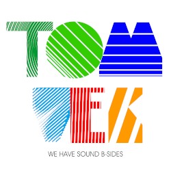 We Have Sound B-Sides