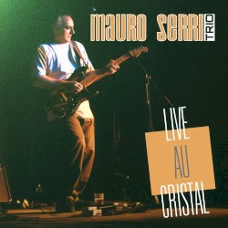 Live au Cristal