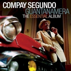Guantanamera: The Essential Album