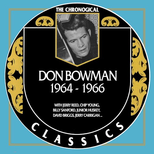 The Chronogical Classics: Don Bowman 1964-1966