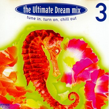 The Ultimate Dream Mix 3