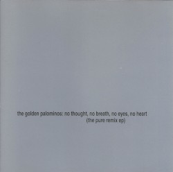 No Thought, No Breath, No Eyes, No Heart: The Pure Remix EP