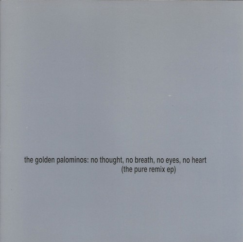 No Thought, No Breath, No Eyes, No Heart: The Pure Remix EP