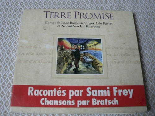 Terre promise : contes de Isaac Bashevis Singer, Léo Pavlat et Noémi Sinclair Kharbine