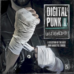 Digital Punk Presents: Unleashed ’14