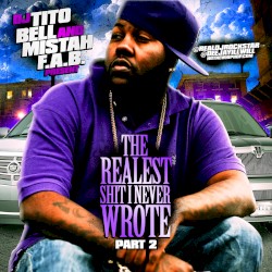 The Realest Shit I Never Wrote Part 2