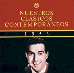 Nuestros clásicos contemporáneos (1953): ¿Copla o bolero?